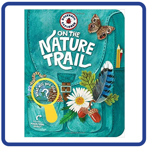 Backpack Explorer On the Nature Trail - What Will You Find?