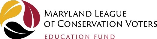 Maryland League of Conservation Voters Education Fund