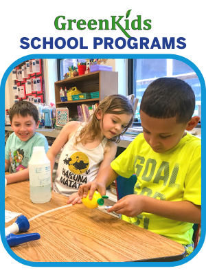 GreenKids School Programs